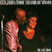 Etta James and Eddie Cleanhead Vinson