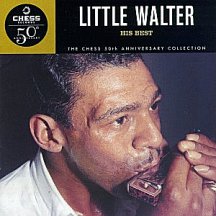 Little Walter: His Best ~ Chess