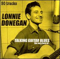 Lonnie Donegan: Talking Guitar Blues