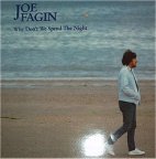 Why Don't We Spend The Night album by Joe Fagin