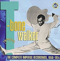 T-Bone Walker: Complete Imperial Recordings, 1950-54